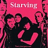 Starving : tout n’est pas rose